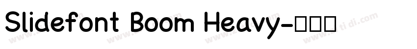 Slidefont Boom Heavy字体转换